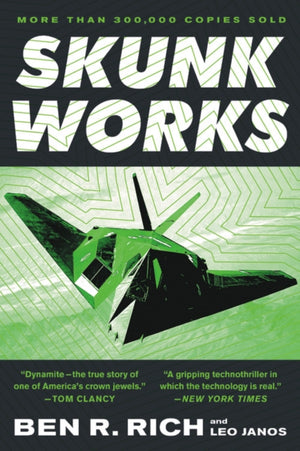 Skunk Works: isiklik memuaar minu aastatest Lockheedis
