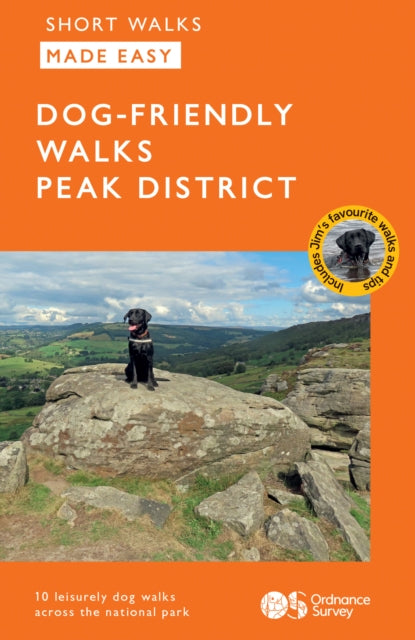 OS Short Walks Made Easy - Dog-friendly Walks Peak District