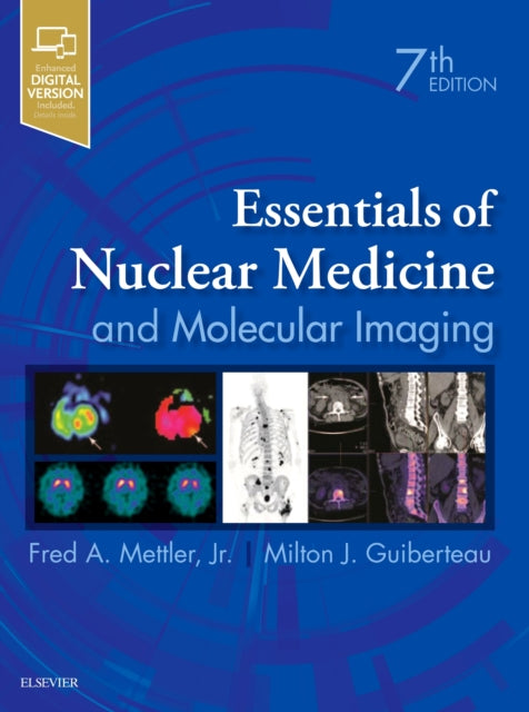 Book cover of: Essentials of Nuclear Medicine and Molecular Imaging. By: Mettler, Fred A., Jr.