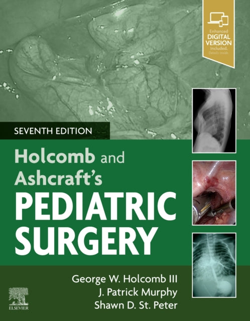 Book cover of: Holcomb and Ashcraft's Pediatric Surgery. By: Holcomb, George W., III