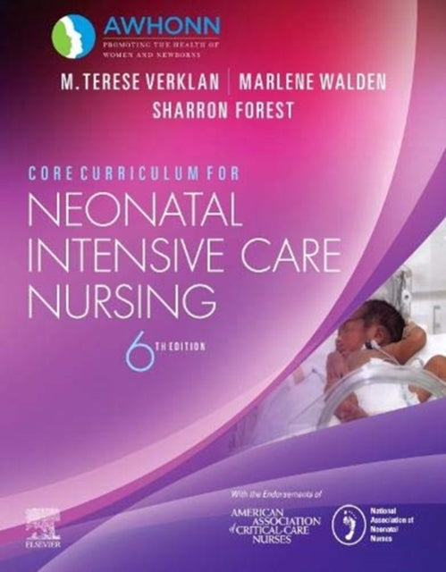 Book cover of: Core Curriculum for Neonatal Intensive Care Nursing. By: AWHONN