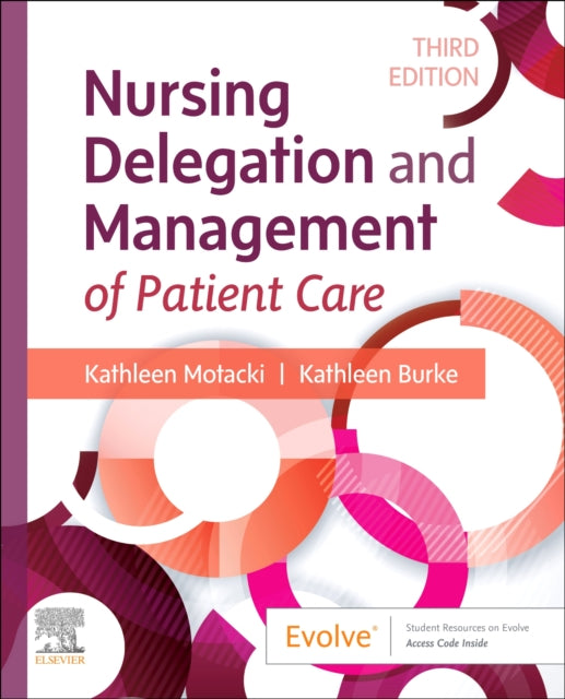 Book cover of: Nursing Delegation and Management of Patient Care. By: Kathleen Motacki