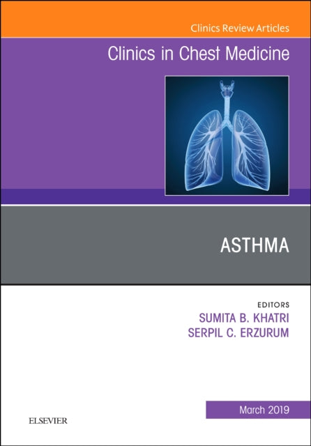 Book cover of: Asthma, An Issue of Clinics in Chest Medicine. By: Serpil Erzurum