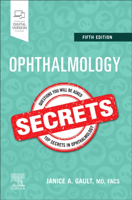 Book cover of: Ophthalmology Secrets. By: Janice Gault