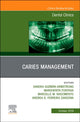Book cover of: Caries Management, An Issue of Dental Clinics of North America. By: Sandra Guzmán-Armstrong