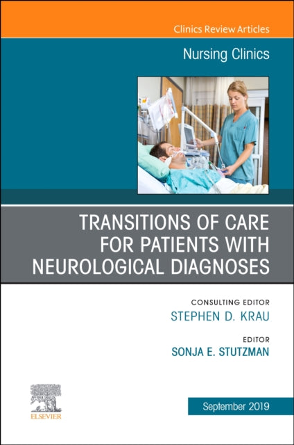 Book cover of: Transitions of Care for Patients with Neurological Diagnoses. By: Sonja Stutzman