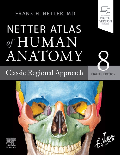 Book cover of: Netter Atlas of Human Anatomy: Classic Regional Approach. By: Frank H. Netter