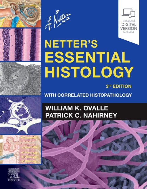 Book cover of: Netter's Essential Histology. By: William K. Ovalle