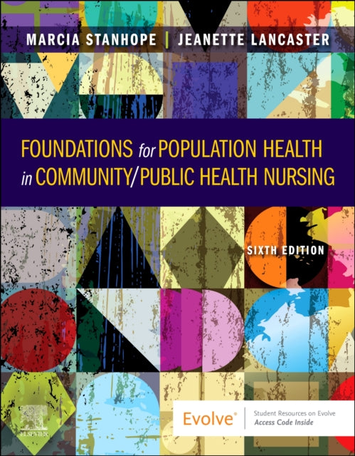 Book cover of: Foundations for Population Health in Community/Public Health Nursing. By: Marcia Stanhope