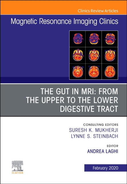 Book cover of: MR Imaging of the Bowel, An Issue of Magnetic Resonance Imaging Clinics of North America. By: Andrea Laghi