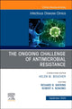 Book cover of: Ongoing Challenge of Antimicrobial Resistance, An Issue of Infectious Disease Clinics of North America. By: Richard R. Watkins