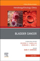 Book cover of: Bladder Cancer, An Issue of Hematology/Oncology Clinics of North America. By: Guru P. Sonpavde