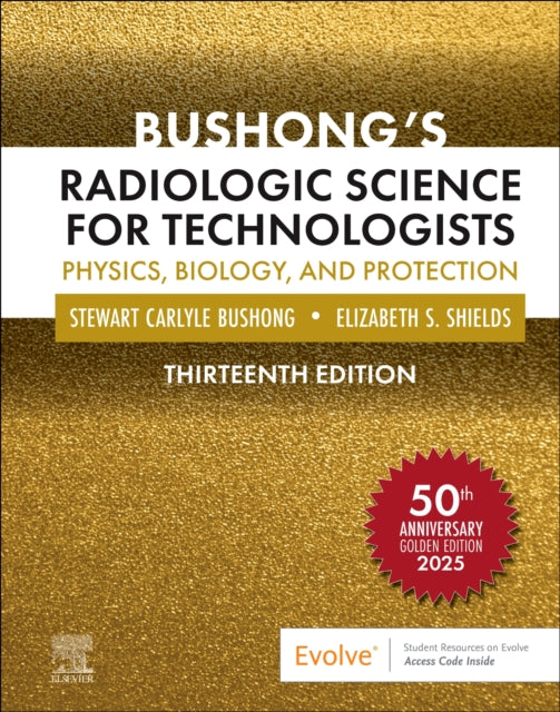 Book cover of: Bushong's Radiologic Science for Technologists. By: Stewart C. Bushong