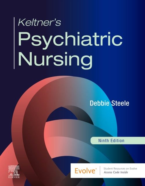 Book cover of: Keltner's Psychiatric Nursing. By: Debbie Steele