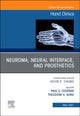 Book cover of: Neuroma, Neural interface, and Prosthetics, An Issue of Hand Clinics. By: Paul Stephen Cederna