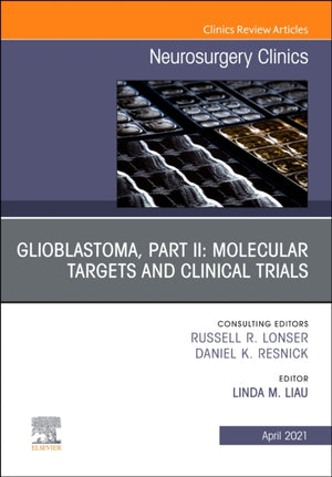 Glioblastoma, Part II