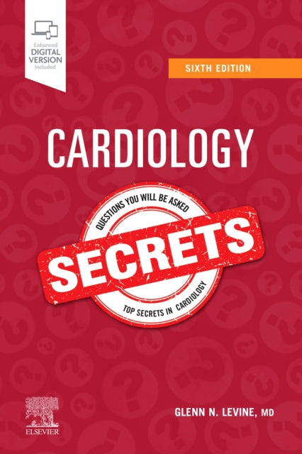 Book cover of: Cardiology Secrets. By: Glenn N. Levine