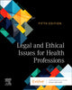 Book cover of: Legal and Ethical Issues for Health Professions. By: Elsevier