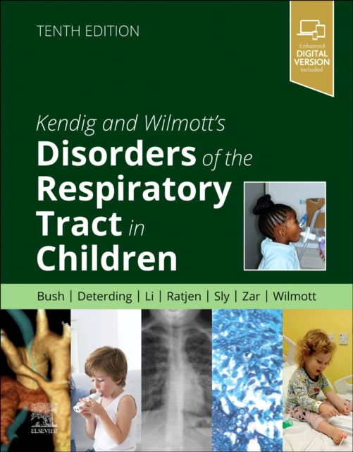 Book cover of: Kendig and Wilmott's Disorders of the Respiratory Tract in Children. By: Robert W. Wilmott