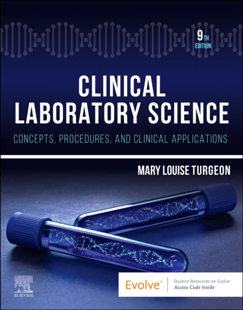 Book cover of: Clinical Laboratory Science. By: Mary Louise Turgeon