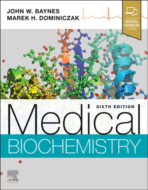 Book cover of: Medical Biochemistry. By: John W. Baynes