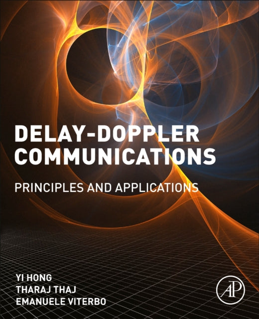 Book cover of: Delay-Doppler Communications. By: Yi Hong