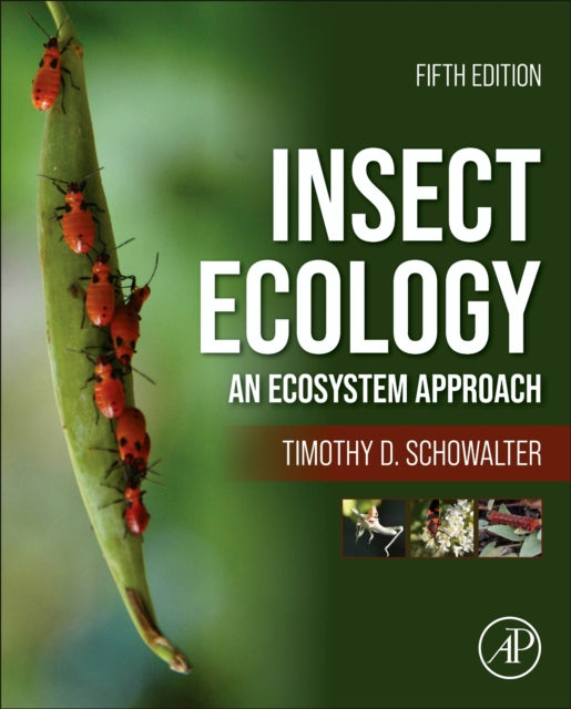 Book cover of: Insect Ecology. By: Timothy Duane Schowalter