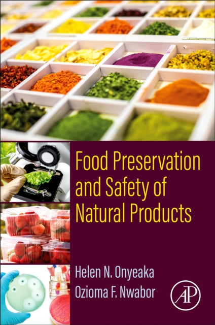 Book cover of: Food Preservation and Safety of Natural Products. By: Helen N. Onyeka
