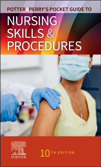 Book cover of: Potter & Perry's Pocket Guide to Nursing Skills & Procedures. By: Patricia A. Potter