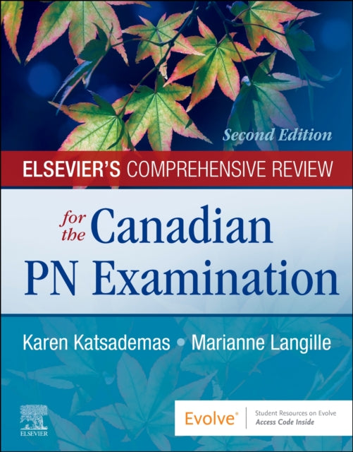 Book cover of: Elsevier's Comprehensive Review for the Canadian PN Examination. By: Karen Katsademas
