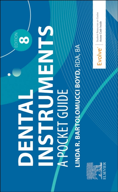 Book cover of: Dental Instruments. By: Linda Bartolomucci Boyd