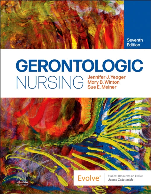 Book cover of: Gerontologic Nursing. By: Jennifer J. Yeager
