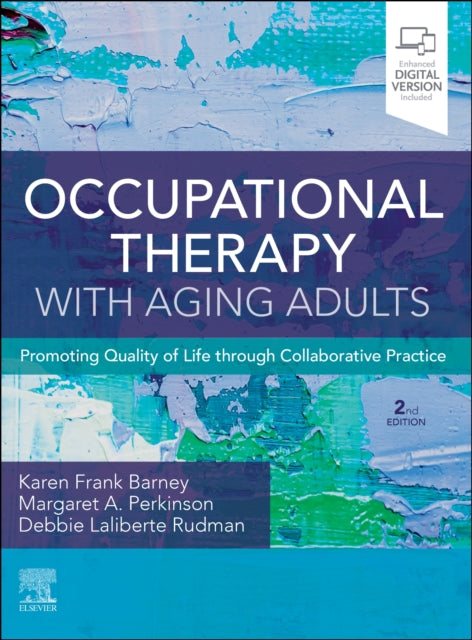 Book cover of: Occupational Therapy with Aging Adults. By: Margaret Perkinson