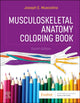 Book cover of: Musculoskeletal Anatomy Coloring Book. By: Joseph E. Muscolino