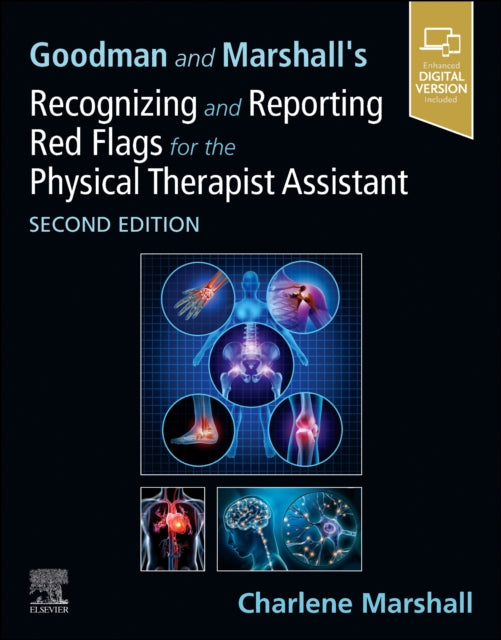 Book cover of: Goodman and Marshall's Recognizing and Reporting Red Flags for the Physical Therapist Assistant. By: Charlene Marshall