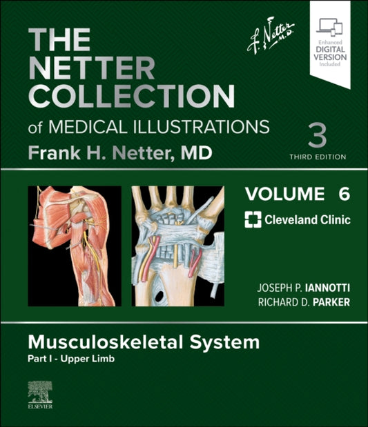 Book cover of: Netter Collection of Medical Illustrations: Musculoskeletal System, Volume 6, Part I - Upper Limb