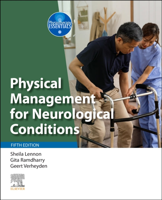 Book cover of: Physical Management for Neurological Conditions. By: Sheila Lennon