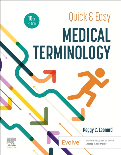 Book cover of: Quick & Easy Medical Terminology. By: Peggy C. Leonard