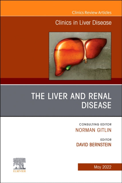 Book cover of: Liver and Renal Disease, An Issue of Clinics in Liver Disease. By: David Bernstein