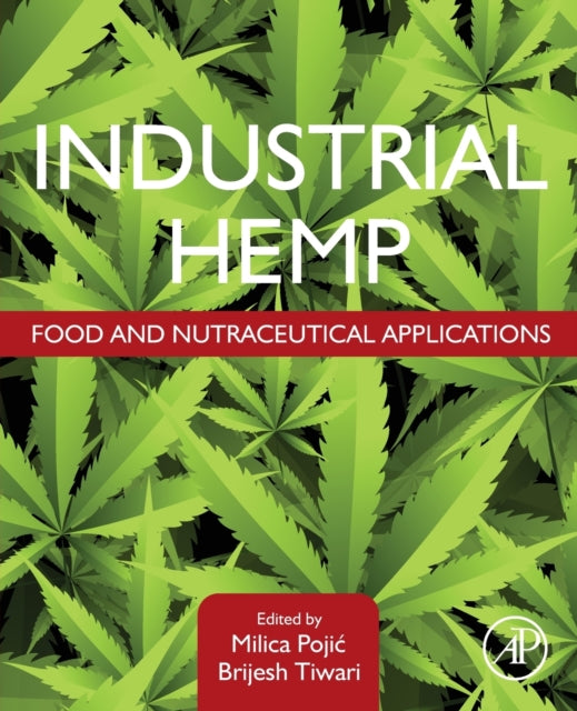 Book cover of: Industrial Hemp. By: Milica Pojic