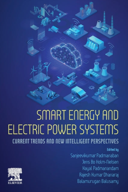 Book cover of: Smart Energy and Electric Power Systems. By: Sanjeevikumar Padmanaban