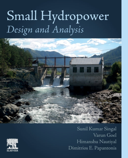 Book cover of: Small Hydropower. By: Sunil Kumar Singal