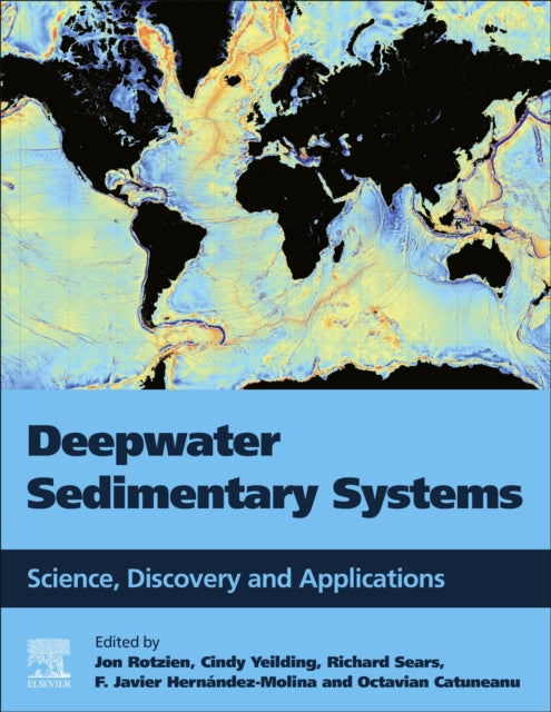 Book cover of: Deepwater Sedimentary Systems. By: Jon R. Rotzien