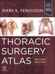 Book cover of: Thoracic Surgery Atlas. By: Mark K. Ferguson
