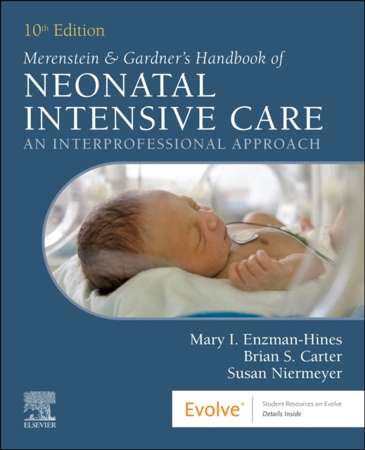 Book cover of: Merenstein & Gardner's Handbook of Neonatal Intensive Care