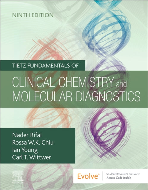 Book cover of: Tietz Fundamentals of Clinical Chemistry and Molecular Diagnostics. By: Nader Rifai