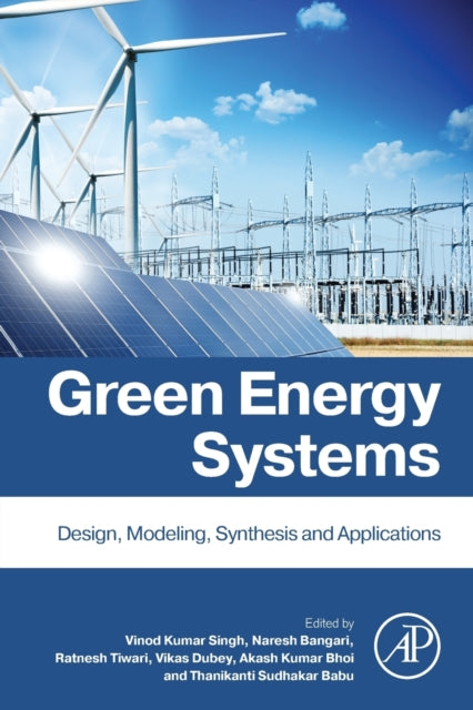 Book cover of: Green Energy Systems. By: Vinod Kumar Singh