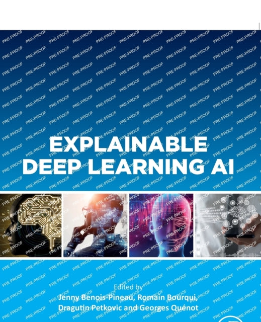Book cover of: Explainable Deep Learning AI. By: Jenny Benois-Pineau