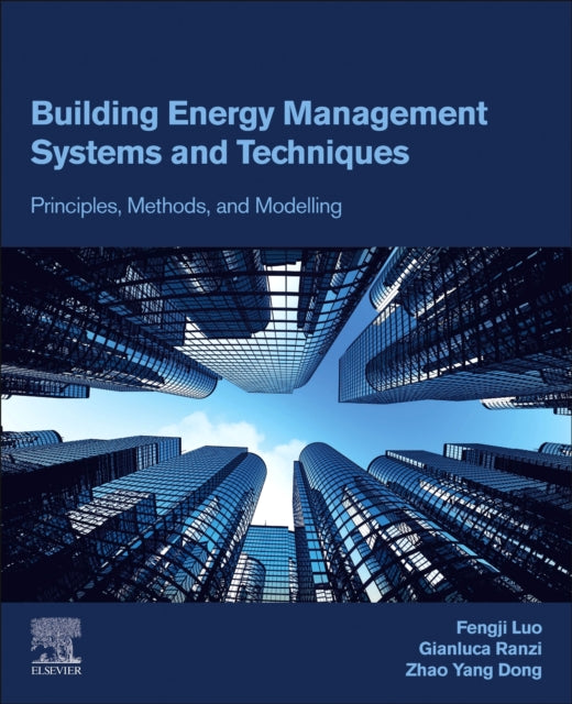 Book cover of: Building Energy Management Systems and Techniques. By: Fengji Luo