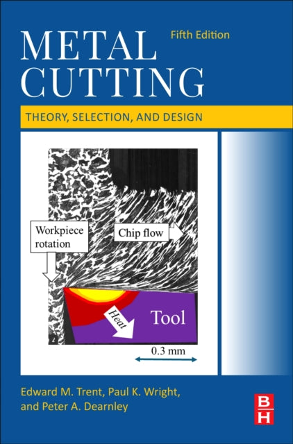 Book cover of: Metal Cutting. By: Edward M. Trent